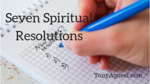 Seven Spiritual Resolutions