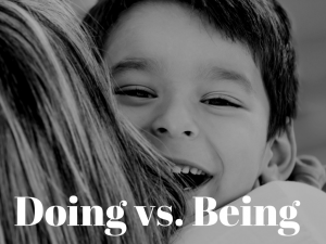 Doing vs. Being(1)