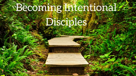 Becoming Intentional Disciples
