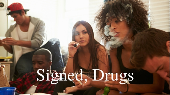 Signed, Drugs