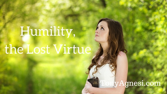 Humility, the Lost Virtue