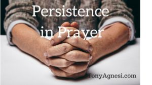 Persistence in Prayer