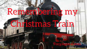 Remembering My Christmas Train