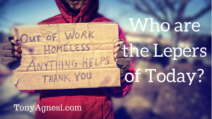 Who are the Lepers of Today?