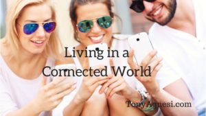 Living in a Connected World