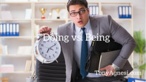 Doing vs. Being